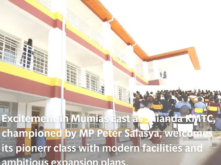 Mumias East MP Peter Salasya celebrated as Shianda KMTC admits first students